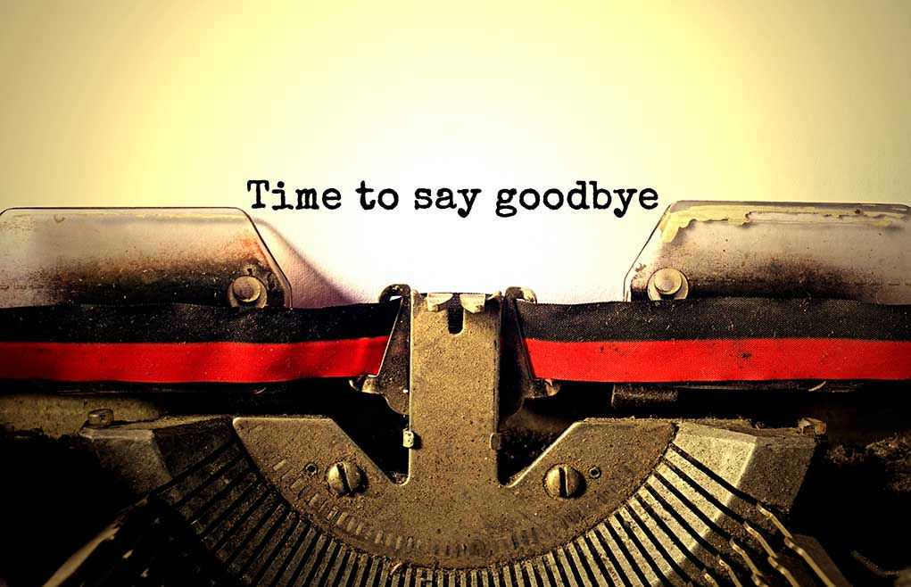 Typewriter with Time to say goodbye text.