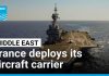 France deploys its aircraft carrier to protect Middle East allies