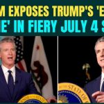 Federal Heat: DOJ Probe Clouds His Holiday Message Gavin Newsom DECLARES WAR on Trump in Explosive July 4 Speech—'Democracy Is Under Attack!'