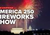 🔴 LIVE NOW: Historic Fourth of July Fireworks in Washington DC | America's 250th Celebration ⭐