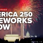 🔴 LIVE NOW: Historic Fourth of July Fireworks in Washington DC | America's 250th Celebration ⭐