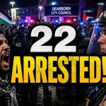 Dearborn Erupts: 22 Arrested in Anti-Islam Protest